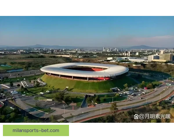 2026墨西哥世界杯主场馆全景揭秘与赛事布局分析